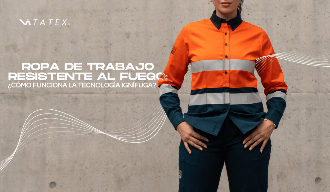 🔥 Ropa de trabajo resistente al fuego: ¿cómo funciona la tecnología ignífuga?