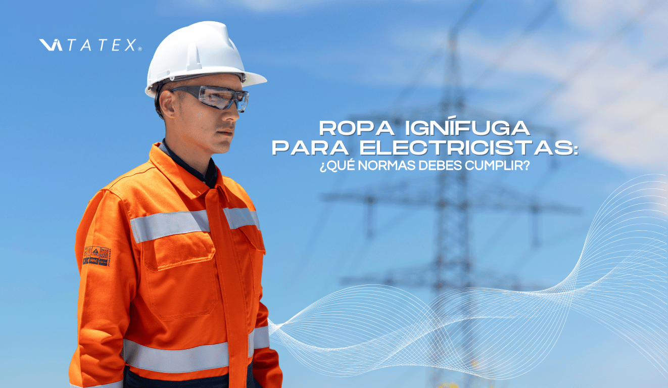 Power Grid Ropa ⚡ Ropa ignífuga para electricistas: qué normas debes cumplir – Vitatex